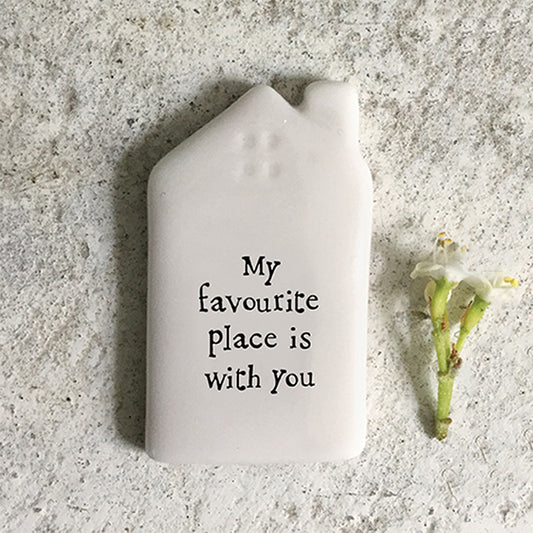 Favourite Place Is With You | Porcelain House Token | Mini Cracker Filler