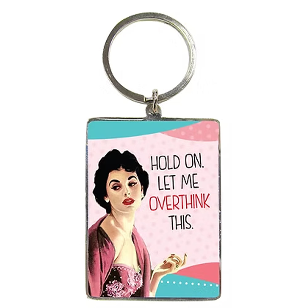 Hold On. Let Me Overthink This | Ladies Retro Keyring | Cracker Filler