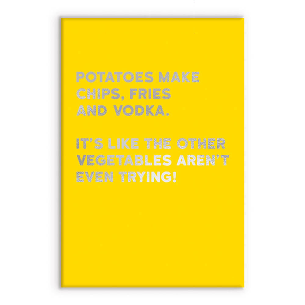 Potatoes Make Vodka | Funny Magnet | Little Gift | Cracker Filler