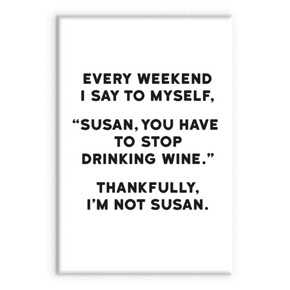 Stop Drinking Wine | Funny Magnet | Little Gift | Cracker Filler