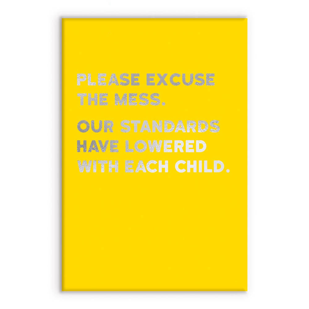 Children! Please Excuse the Mess | Funny Magnet | Little Gift | Cracker Filler