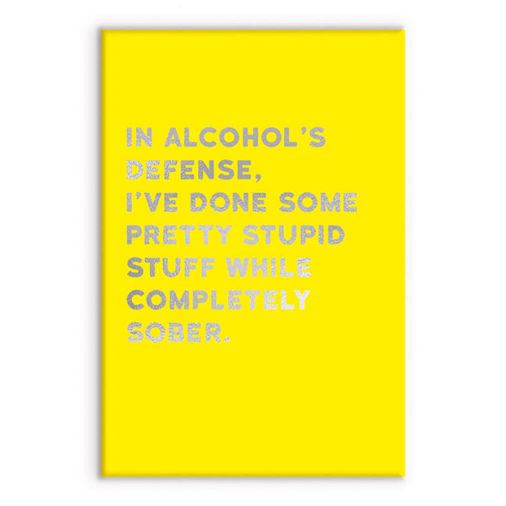 In Alcohol's Defence | Funny Magnet | Little Gift | Cracker Filler