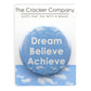 Dream. Believe. Achieve. | 38mm Button Pin Badge | Mini Gift | Cracker Filler