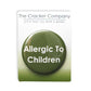 Allergic to Children | 38mm Button Pin Badge | Mini Gift | Cracker Filler