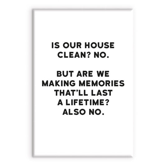 Clean House v Memories | Funny Magnet | Little Gift | Cracker Filler