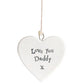 Love You Daddy Heart | Little Porcelain Ornament | Cracker Filler | Little Gift