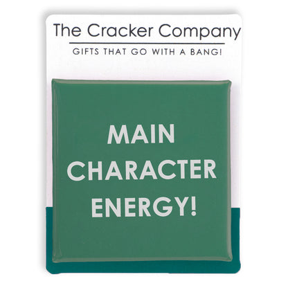 Main Character Energy! | Funny 38mm Square Pin Badge | Cracker Filler Gift