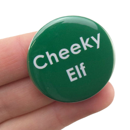 Cheeky Elf | 38mm Button Pin Badge | Little Gift | Cracker Filler
