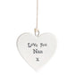 Love You Nan Heart | Little Porcelain Ornament | Cracker Filler | Little Gift