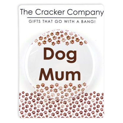Dog Mum | 38mm Button Pin Badge | Little Gift | Cracker Filler