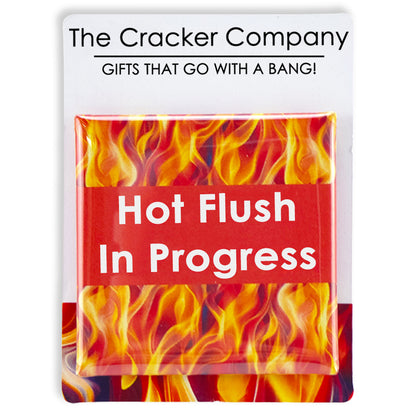 Hot Flush In Progress! | 38mm Square Pin Badge | Fun Menopausal Cracker Filler