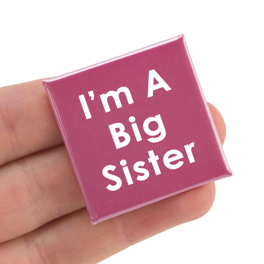 I'm a Big Sister | 38mm Square Badge | Cracker Filler | Kids Mini Gift