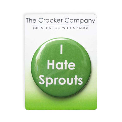 I Hate Sprouts | 38mm Button Pin Badge | Little Gift | Cracker Filler