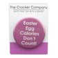 Easter Egg Calories Don't Count! | 38mm Button Pin Badge | Mini Gift | Cracker Filler