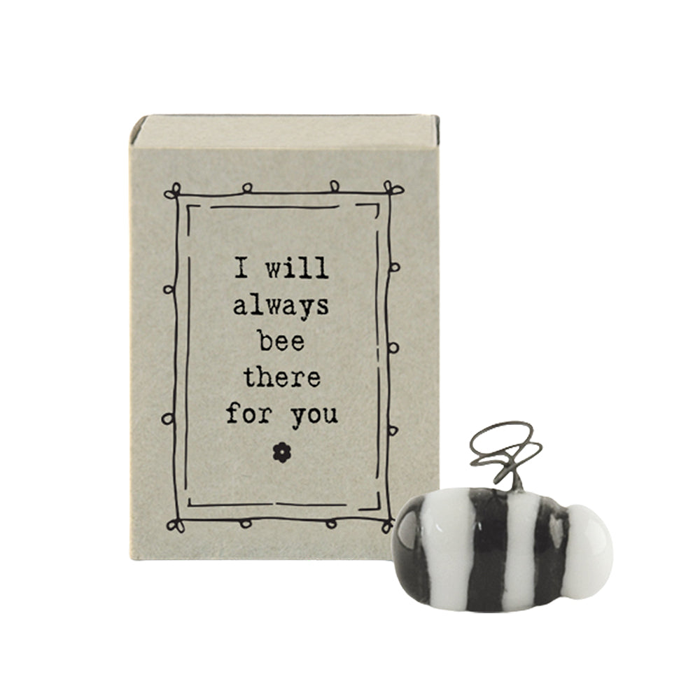 I Will Always Bee There For You | Ceramic Bee | Cracker Filler | Mini Gift
